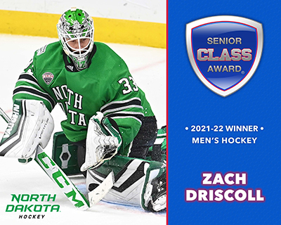 North Dakota’s Zach Driscoll Wins 2021-22 Senior CLASS Award® for Men’s Ice Hockey