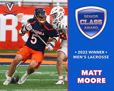 Virginia’s Matt Moore Wins 2022 Senior CLASS Award® for Men’s Lacrosse
